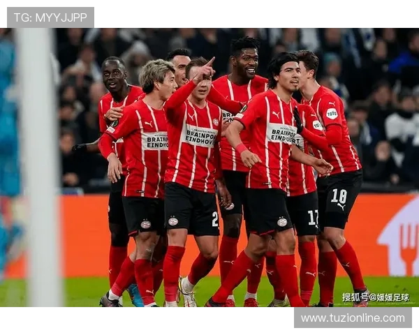 PSV埃因霍温迎战巴特球队全力争胜展现实力与决心 PSV埃因霍温迎战巴特球队全力争胜展现实力与决心