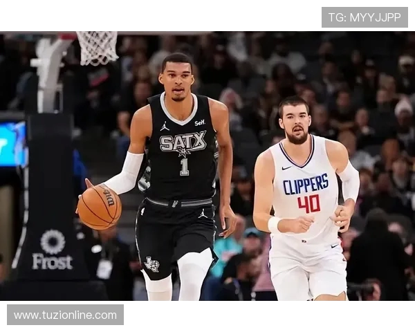 马刺与快船今日精彩对决直播时间及观看方式详解 马刺与快船今日精彩对决直播时间及观看方式详解